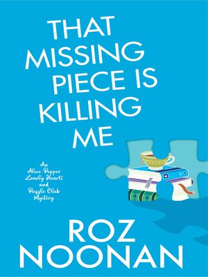 cover image of That Missing Piece Is Killing Me